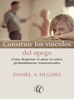 cover image of Construir los vínculos del apego